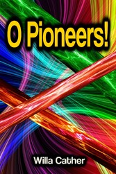 O Pioneers!