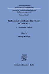 Professional Guilds and the History of Insurance.