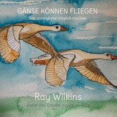 Gänse können fliegen