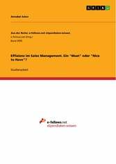 Effizienz im Sales Management. Ein 'Must' oder 'Nice to Have'?