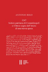 1347.Isidoro patriarca di Constantinopoli e il breve sogno dell'inizio di una nuova epoca