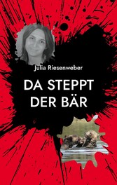 Da steppt der Bär