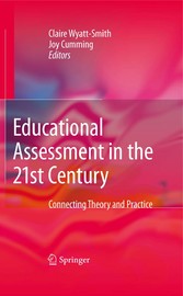 Educational Assessment in the 21st Century