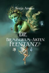 Die Birmingham-Akten: Feentanz