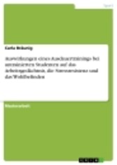 Auswirkungen eines Ausdauertrainings  bei untrainierten Studenten auf das Arbeitsgedächtnis, die  Stressresistenz und das Wohlbefinden