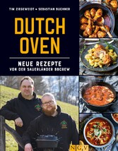 Dutch Oven - Neue Rezepte von der Sauerländer BBCrew