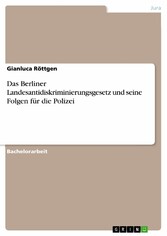 Das Berliner Landesantidiskriminierungsgesetz und seine Folgen für die Polizei