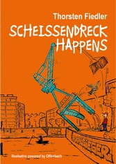 Scheissendreck Happens