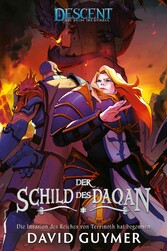 Descent - Die Reise ins Dunkel: Der Schild des Daqan