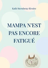 Mampa n&apos;est pas encore fatigué