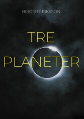 Tre Planeter