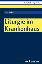 Liturgie im Krankenhaus