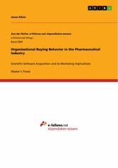 Organizational Buying Behavior in the Pharmaceutical Industry