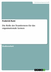 Die Rolle des Teamlernens für das organisationale Lernen