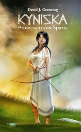 Kyniska - Prinzessin von Sparta