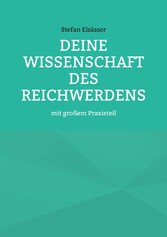 Deine Wissenschaft des Reichwerdens