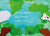 Les pieds d&apos;Adrien, Josy la baleine, Doudou Koala