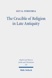 The Crucible of Religion in Late Antiquity