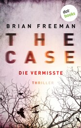 THE CASE - Die Vermisste - Ein Fall für Detective Stride 1