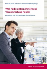 Was heißt unternehmerische Verantwortung heute?