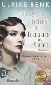 Tage des Lichts & Träume aus Samt