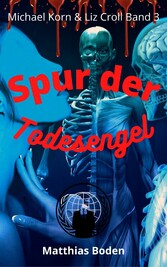 Spur der Todesengel