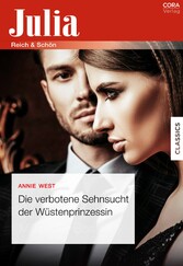 Die verbotene Sehnsucht der Wüstenprinzessin