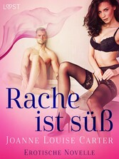 Rache ist süß - Erotische Novelle