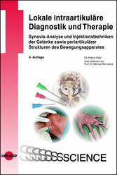 Lokale intraartikuläre Diagnostik und Therapie