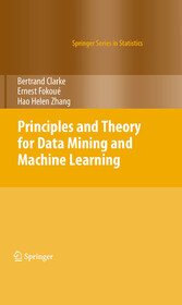 Principles and Theory for Data Mining and Machine Learning