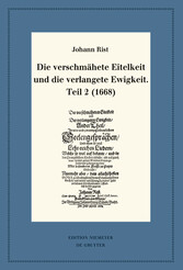 Die verschmähete Eitelkeit und die verlangete Ewigkeit, Teil 2 (1668)