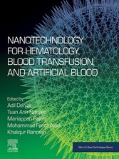 Nanotechnology for Hematology, Blood Transfusion, and Artificial Blood