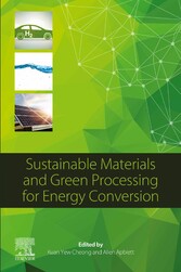 Sustainable Materials and Green Processing for Energy Conversion