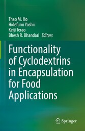 Functionality of Cyclodextrins in Encapsulation for Food Applications