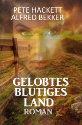 Gelobtes blutiges Land