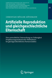 Artifizielle Reproduktion und gleichgeschlechtliche Elternschaft