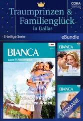 Traumprinzen & Familienglück in Dallas (3-teilige Serie)