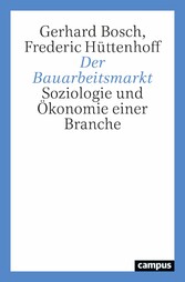 Der Bauarbeitsmarkt