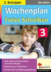 Wochenplan Freies Schreiben / Klasse 3