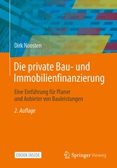 Die private Bau- und Immobilienfinanzierung