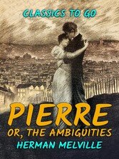 Pierre, or, The Ambiguities