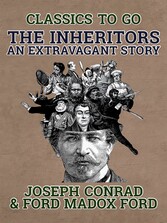 The Inheritors An Extravagant Story