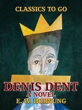 Denis Dent A Novel