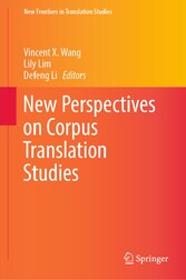 New Perspectives on Corpus Translation Studies