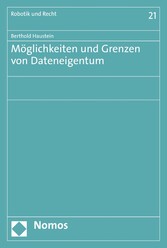 Möglichkeiten und Grenzen von Dateneigentum