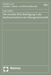 Die vererbte OHG-Beteiligung in der Nachlassinsolvenz der Erbengemeinschaft