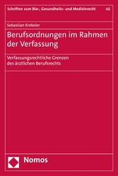 Berufsordnungen im Rahmen der Verfassung