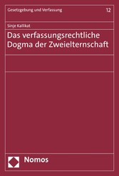 Das verfassungsrechtliche Dogma der Zweielternschaft