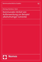 Kommunales Verbot von Außenwerbung am Beispiel alkoholhaltiger Getränke