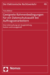 Geeignete Rahmenbedingungen für ein Datenschutzaudit bei Auftragsverarbeitern